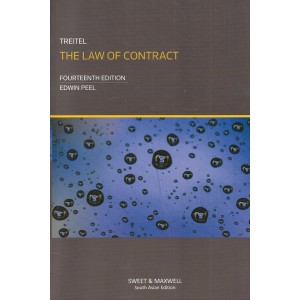Sweet & Maxwell's Treitel on The Law Of Contract by Prof. Edwin Peel